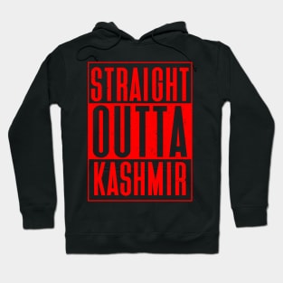 STRAIGHT OUTTA KASHMIR - For the Kashmiris Hoodie